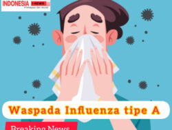 Waspada Influenza Tipe A, Berikut Pencegahannya
