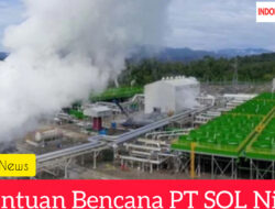 Bantuan Bencana PT SOL Nihil, Masyarakat Pertanyakan Kepedulian