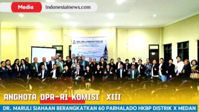Maruli Siahaan, Anggota DPR-RI Dari Komisi XIII  Berangkatkan 60 Parhalado HKBP Distrik X Medan
