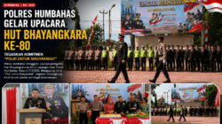 Polres Humbahas Peringati HUT Bhayangkara ke-80, Teguhkan Komitmen “Polri untuk Masyarakat”