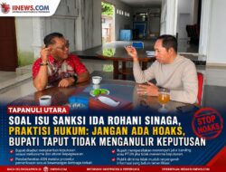 Soal Isu Sanksi Ida Rohani Sinaga, Praktisi Hukum: Jangan Ada Hoaks, Bupati Taput Tidak Menganulir Keputusan